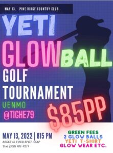 Glow Ball Golf Tournament, May 13, 2022 8:15PM