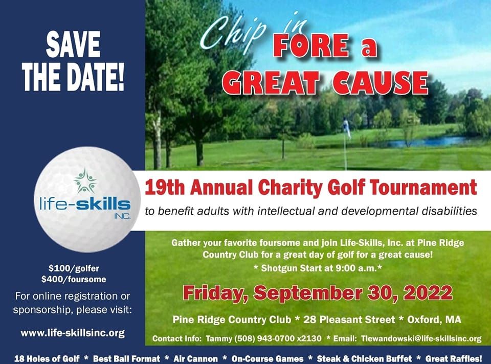19th Annual Charity Golf Tournament, September 30th, Pine Ridge Country Club, Oxford, MA