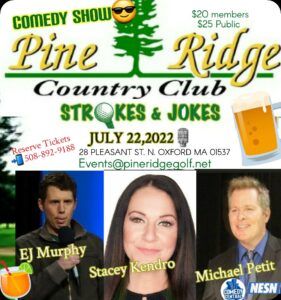 Comedy Night at Pine Ridge Jokes and Strokes Juyly 22 2022