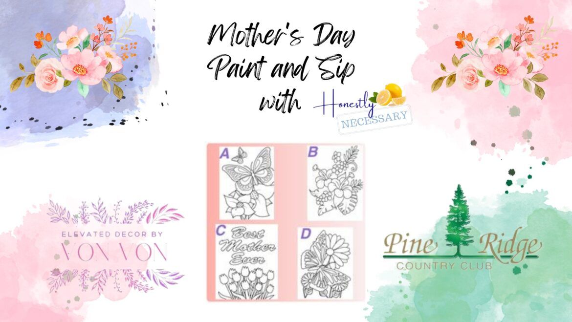 Mother's Day Paint and Sip at Pine Ridge Country Club