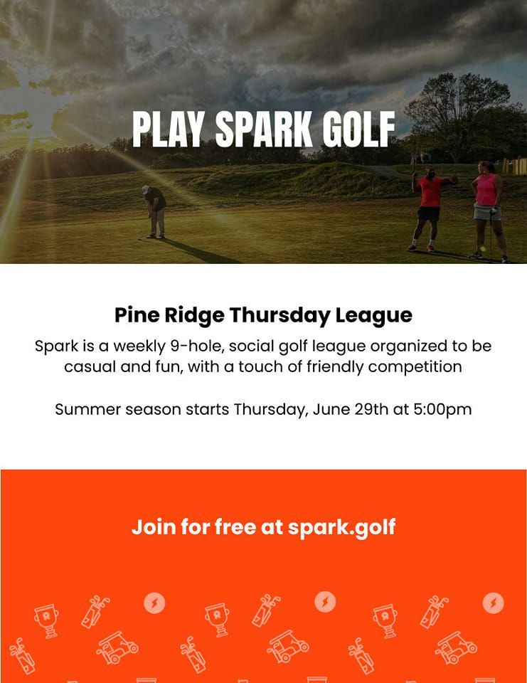 Pine Ridge Spark Thursday Golf League