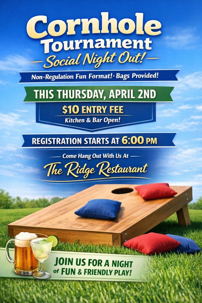Cornhole Tournament, Social Night Out at Pine Ridge Country Club, April 2nd